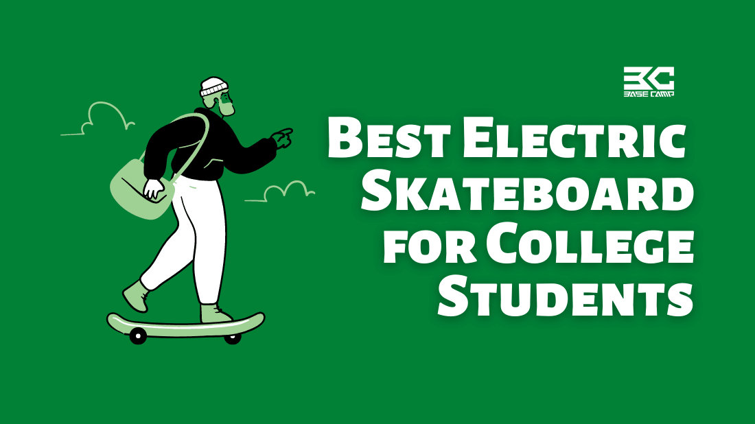 Best Electric Skateboard for college students